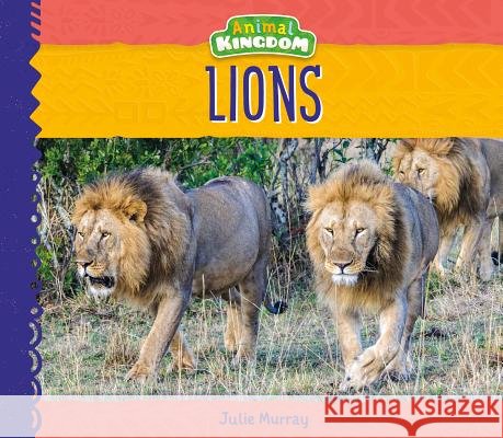 Lions Julie Murray 9781532116438 Big Buddy Books