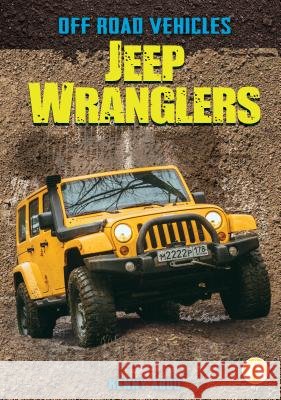 Jeep Wranglers Kenny Abdo 9781532121029 Bolt!