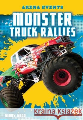 Monster Truck Rallies Kenny Abdo 9781532125355 Fly!