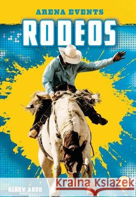 Rodeos Kenny Abdo 9781532125386 Fly!