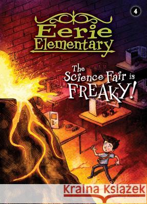 The Science Fair Is Freaky!: #4 Jack Chabert Sam Ricks 9781532142635 Chapter Books