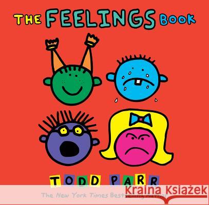 The Feelings Book Todd Parr Todd Parr 9781532143717 Picture Book Studio Ltd
