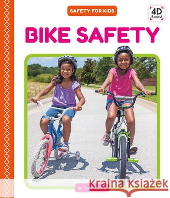 Bike Safety Emma Bassier 9781532167515 Pop!