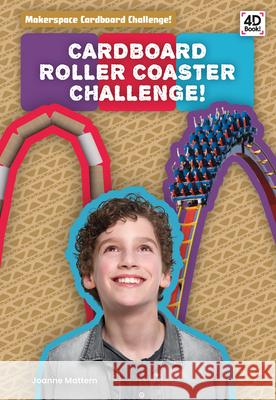 Cardboard Roller Coaster Challenge! Joanne Mattern 9781532167959 Pop!