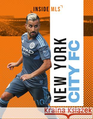 New York City FC Anthony K. Hewson 9781532194795 Abdo Publishing