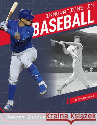 Innovations in Baseball Douglas Hustad 9781532195020