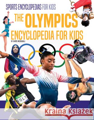 The Olympics Encyclopedia McDougall, Chrös 9781532196935 Abdo Reference