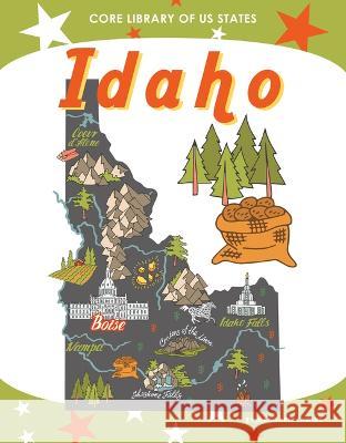 Idaho Margaret Lawler 9781532197536 Core Library