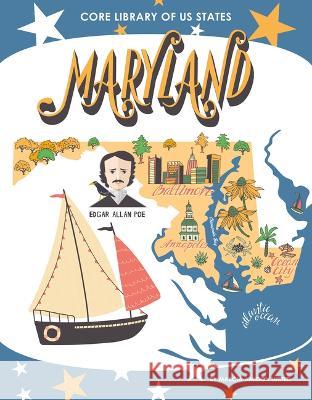 Maryland Marcia Amidon Lusted 9781532197611 Core Library