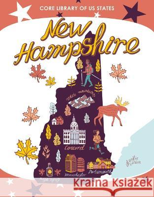 New Hampshire Kate Conley 9781532197703 Core Library