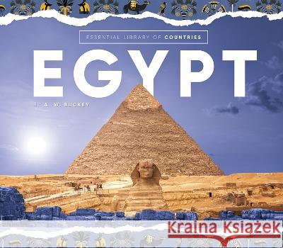 Egypt A. W. Buckey 9781532199394 Essential Library