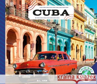 Cuba R. L. Van 9781532199585 Big Buddy Books
