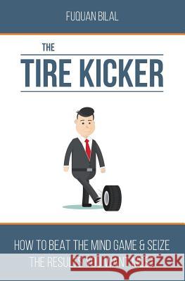 The Tire Kicker Fuquan Bilal 9781532321009