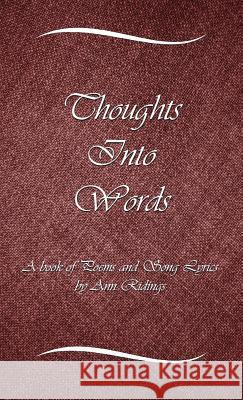 Thoughts Into Words Sarah Ann Ridings 9781532337079 Mark Ridings