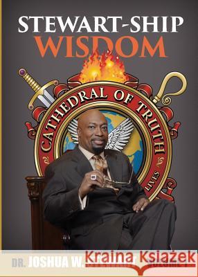 Stewart-Ship Wisdom, Vol.1 Stewart, Joshua W. 9781532382871 Divine House Books