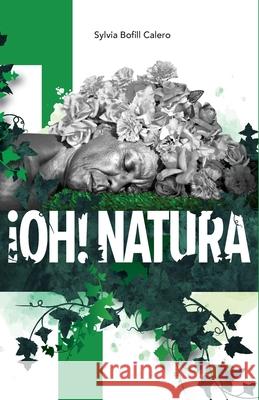 ?Oh! Natura Sylvia Bofil 9781532384509 Editora Educacion Emergente