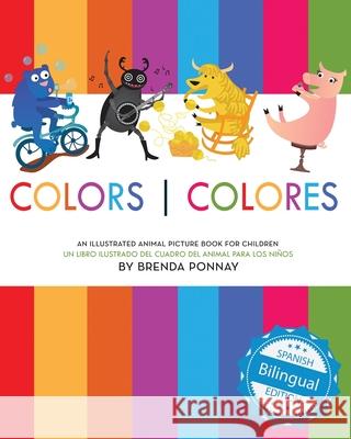 Colors / Colores Brenda Ponnay 9781532403132 Xist Publishing