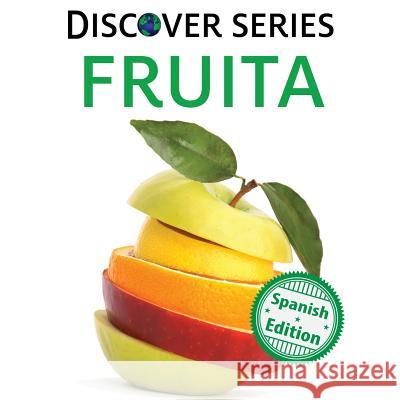 Fruita Xist Publishing 9781532404054 Xist Publishing