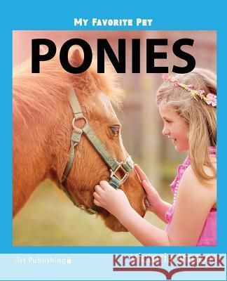 My Favorite Pet: Ponies Victoria Marcos 9781532405815