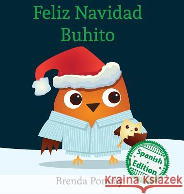 Feliz Navidad Buhito Brenda Ponnay, Brenda Ponnay, Lenny Sandoval 9781532411281