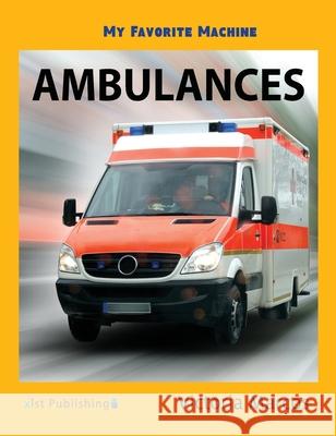 Ambulances Victoria Marcos 9781532412400 Xist Publishing