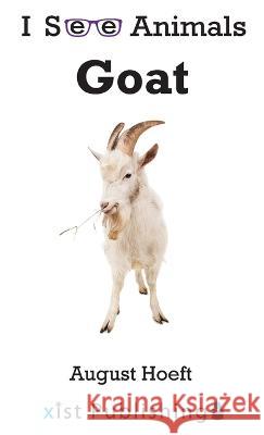 Goat August Hoeft   9781532434129 Xist Publishing