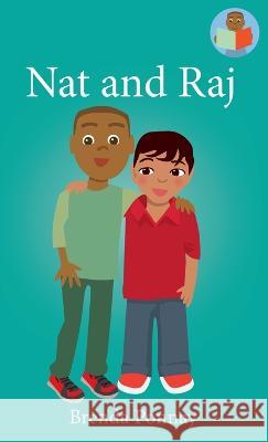 Nat and Raj Brenda Ponnay, Brenda Ponnay 9781532435423 Xist Publishing