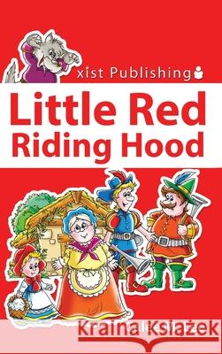 Little Red Riding Hood Calee M. Lee 9781532436734 Xist Publishing