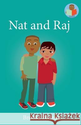 Nat and Raj Brenda Ponnay, Brenda Ponnay 9781532441226 Xist Publishing