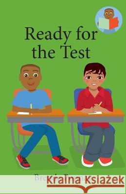 Ready for the Test Brenda Ponnay, Brenda Ponnay 9781532441332 Xist Publishing