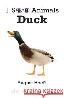 Duck August Hoeft   9781532442049 Xist Publishing