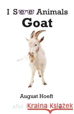 Goat August Hoeft 9781532442155 Xist Publishing