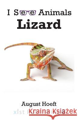 Lizard August Hoeft 9781532442278 Xist Publishing