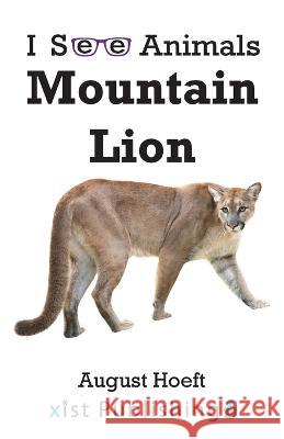 Mountain Lion August Hoeft 9781532442339 Xist Publishing