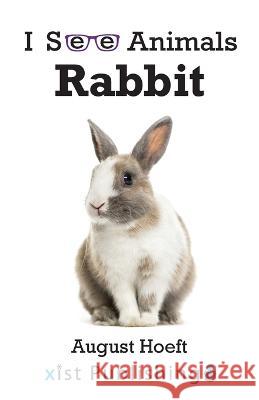 Rabbit August Hoeft 9781532442445 Xist Publishing