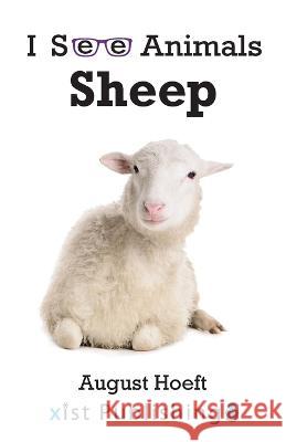 Sheep August Hoeft 9781532442506 Xist Publishing