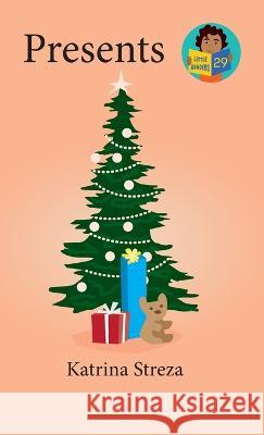 Presents Katrina Streza, Brenda Ponnay 9781532444296