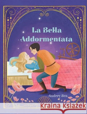 La Bella Addormentata Audrey Bea Yani Agustina 9781532457814