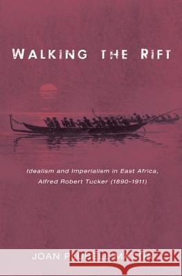 Walking the Rift Joan Plubell Mattia 9781532600746 Pickwick Publications