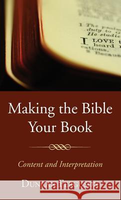 Making the Bible Your Book Duncan S Ferguson 9781532608780