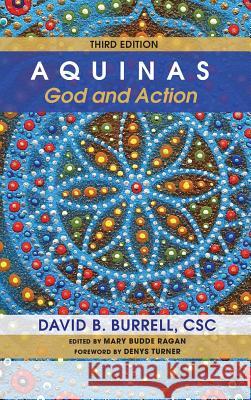 Aquinas David B Csc Burrell, Denys Turner, Mary Budde Ragan 9781532608926 Wipf & Stock Publishers