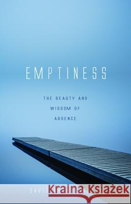 Emptiness David Arthur Auten 9781532610615 Cascade Books