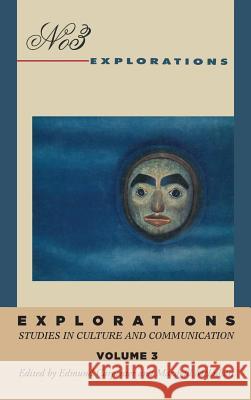 Explorations 3 E S Carpenter, W T Easterbrook, H M McLuhan 9781532610769 Wipf & Stock Publishers