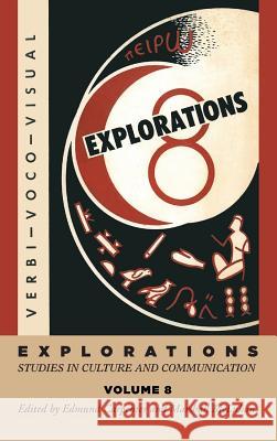 Explorations 8 E S Carpenter, W T Easterbrook, H M McLuhan 9781532610813 Wipf & Stock Publishers