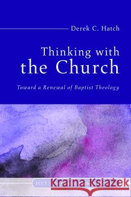 Thinking With the Church Hatch, Derek C. 9781532611162