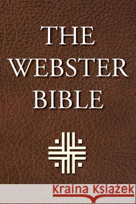 The Webster Bible Noah Webster 9781532611544 Wipf & Stock Publishers