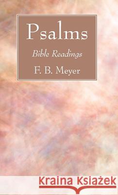 Psalms F B Meyer 9781532613241 Wipf & Stock Publishers