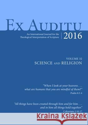 Ex Auditu - Volume 32: An International Journal of Theological Interpretation of Scripture Klyne Snodgrass 9781532616884