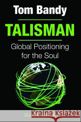 Talisman, Second Edition Thomas G. Bandy 9781532617003