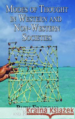 Modes of Thought in Western and Non-Western Societies Ruth Finnegan Robin Horton 9781532617614 Wipf & Stock Publishers